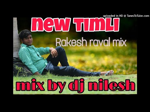 rakesh raval mix dj timli